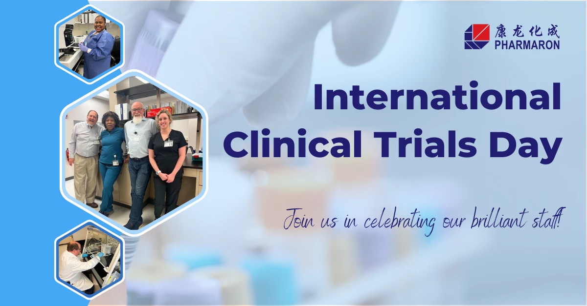 Banner celebrating International Clinical Trials Day with photos of lab staff and scientists at Pharmaron, highlighting their contributions to clinical research.