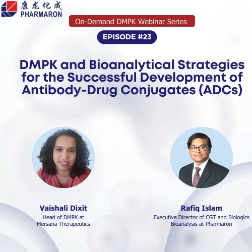 Webinar promotional banner featuring Vaishali Dixit and Rafiq Islam discussing DMPK and bioanalytical strategies for developing antibody-drug conjugates (ADCs).