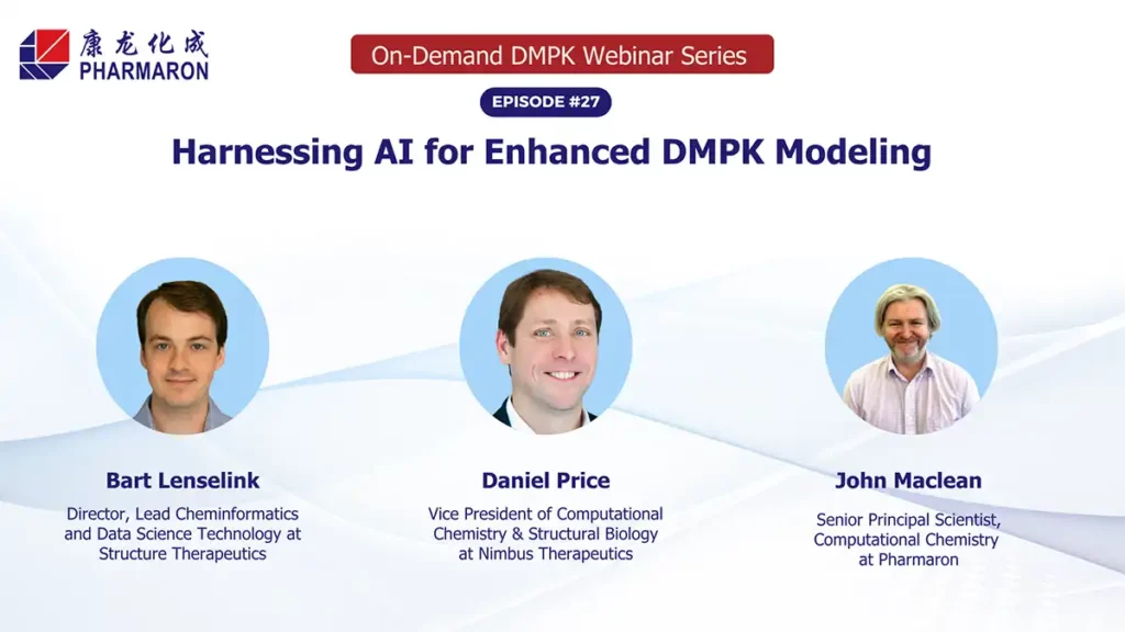 Webinar banner for "Harnessing AI for Enhanced DMPK Modeling" featuring scientists Bart Lenselink, Daniel Price, and John Maclean on May 27, 2025.